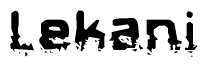 The image contains the word Lekani in a stylized font with a static looking effect at the bottom of the words