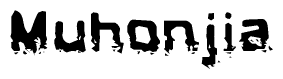 The image contains the word Muhonjia in a stylized font with a static looking effect at the bottom of the words