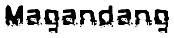 The image contains the word Magandang in a stylized font with a static looking effect at the bottom of the words