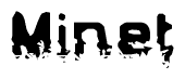The image contains the word Minet in a stylized font with a static looking effect at the bottom of the words