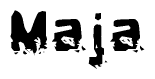 The image contains the word Maja in a stylized font with a static looking effect at the bottom of the words