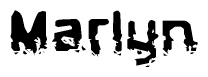 The image contains the word Marlyn in a stylized font with a static looking effect at the bottom of the words