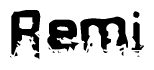 The image contains the word Remi in a stylized font with a static looking effect at the bottom of the words