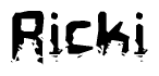 The image contains the word Ricki in a stylized font with a static looking effect at the bottom of the words