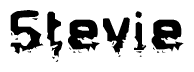 The image contains the word Stevie in a stylized font with a static looking effect at the bottom of the words