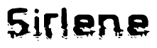 The image contains the word Sirlene in a stylized font with a static looking effect at the bottom of the words