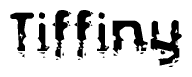 The image contains the word Tiffiny in a stylized font with a static looking effect at the bottom of the words