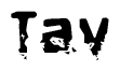 The image contains the word Tav in a stylized font with a static looking effect at the bottom of the words