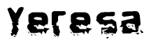 The image contains the word Yeresa in a stylized font with a static looking effect at the bottom of the words