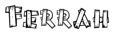 The image contains the name Ferrah written in a decorative, stylized font with a hand-drawn appearance. The lines are made up of what appears to be planks of wood, which are nailed together