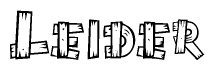 The image contains the name Leider written in a decorative, stylized font with a hand-drawn appearance. The lines are made up of what appears to be planks of wood, which are nailed together