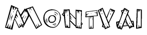The image contains the name Montvai written in a decorative, stylized font with a hand-drawn appearance. The lines are made up of what appears to be planks of wood, which are nailed together