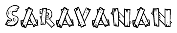 The clipart image shows the name Saravanan stylized to look like it is constructed out of separate wooden planks or boards, with each letter having wood grain and plank-like details.