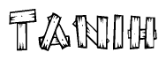 The clipart image shows the name Tanih stylized to look as if it has been constructed out of wooden planks or logs. Each letter is designed to resemble pieces of wood.
