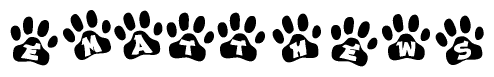 The image shows a series of animal paw prints arranged horizontally. Within each paw print, there's a letter; together they spell Ematthews