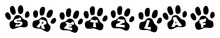 The image shows a series of animal paw prints arranged in a horizontal line. Each paw print contains a letter, and together they spell out the word Sretzlaf.