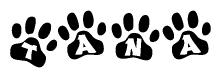 The image shows a series of animal paw prints arranged horizontally. Within each paw print, there's a letter; together they spell Tana