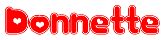The image is a red and white graphic with the word Donnette written in a decorative script. Each letter in  is contained within its own outlined bubble-like shape. Inside each letter, there is a white heart symbol.