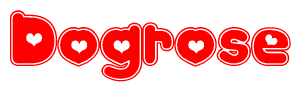 The image displays the word Dogrose written in a stylized red font with hearts inside the letters.