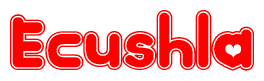 The image is a red and white graphic with the word Ecushla written in a decorative script. Each letter in  is contained within its own outlined bubble-like shape. Inside each letter, there is a white heart symbol.