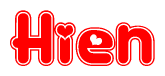   The image is a red and white graphic with the word Hien written in a decorative script. Each letter in  is contained within its own outlined bubble-like shape. Inside each letter, there is a white heart symbol. 