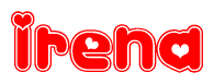 The image is a red and white graphic with the word Irena written in a decorative script. Each letter in  is contained within its own outlined bubble-like shape. Inside each letter, there is a white heart symbol.