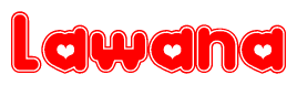 The image is a clipart featuring the word Lawana written in a stylized font with a heart shape replacing inserted into the center of each letter. The color scheme of the text and hearts is red with a light outline.