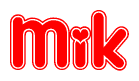 The image is a red and white graphic with the word Mik written in a decorative script. Each letter in  is contained within its own outlined bubble-like shape. Inside each letter, there is a white heart symbol.