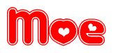The image is a red and white graphic with the word Moe written in a decorative script. Each letter in  is contained within its own outlined bubble-like shape. Inside each letter, there is a white heart symbol.