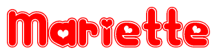 The image is a red and white graphic with the word Mariette written in a decorative script. Each letter in  is contained within its own outlined bubble-like shape. Inside each letter, there is a white heart symbol.