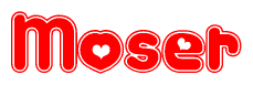 The image is a clipart featuring the word Moser written in a stylized font with a heart shape replacing inserted into the center of each letter. The color scheme of the text and hearts is red with a light outline.