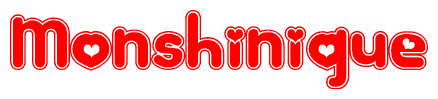 The image is a clipart featuring the word Monshinique written in a stylized font with a heart shape replacing inserted into the center of each letter. The color scheme of the text and hearts is red with a light outline.
