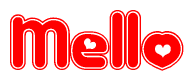 The image is a clipart featuring the word Mello written in a stylized font with a heart shape replacing inserted into the center of each letter. The color scheme of the text and hearts is red with a light outline.