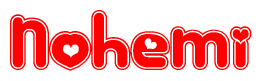 The image is a red and white graphic with the word Nohemi written in a decorative script. Each letter in  is contained within its own outlined bubble-like shape. Inside each letter, there is a white heart symbol.