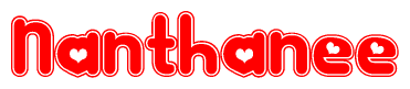 The image is a clipart featuring the word Nanthanee written in a stylized font with a heart shape replacing inserted into the center of each letter. The color scheme of the text and hearts is red with a light outline.