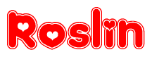 The image displays the word Roslin written in a stylized red font with hearts inside the letters.