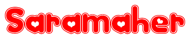 The image is a red and white graphic with the word Saramaher written in a decorative script. Each letter in  is contained within its own outlined bubble-like shape. Inside each letter, there is a white heart symbol.