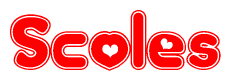 The image is a red and white graphic with the word Scoles written in a decorative script. Each letter in  is contained within its own outlined bubble-like shape. Inside each letter, there is a white heart symbol.