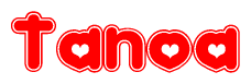 The image is a red and white graphic with the word Tanoa written in a decorative script. Each letter in  is contained within its own outlined bubble-like shape. Inside each letter, there is a white heart symbol.