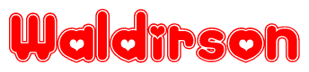   The image is a red and white graphic with the word Waldirson written in a decorative script. Each letter in  is contained within its own outlined bubble-like shape. Inside each letter, there is a white heart symbol. 