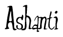 The image is of the word Ashanti stylized in a cursive script.