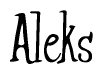 The image is a stylized text or script that reads 'Aleks' in a cursive or calligraphic font.