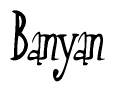 The image is of the word Banyan stylized in a cursive script.