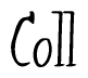 The image is a stylized text or script that reads 'Coll' in a cursive or calligraphic font.