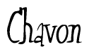 The image is a stylized text or script that reads 'Chavon' in a cursive or calligraphic font.