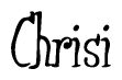 The image is of the word Chrisi stylized in a cursive script.