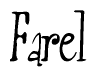 The image is a stylized text or script that reads 'Farel' in a cursive or calligraphic font.