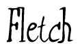 The image contains the word 'Fletch' written in a cursive, stylized font.