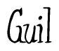 The image is of the word Guil stylized in a cursive script.