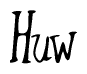 The image contains the word 'Huw' written in a cursive, stylized font.